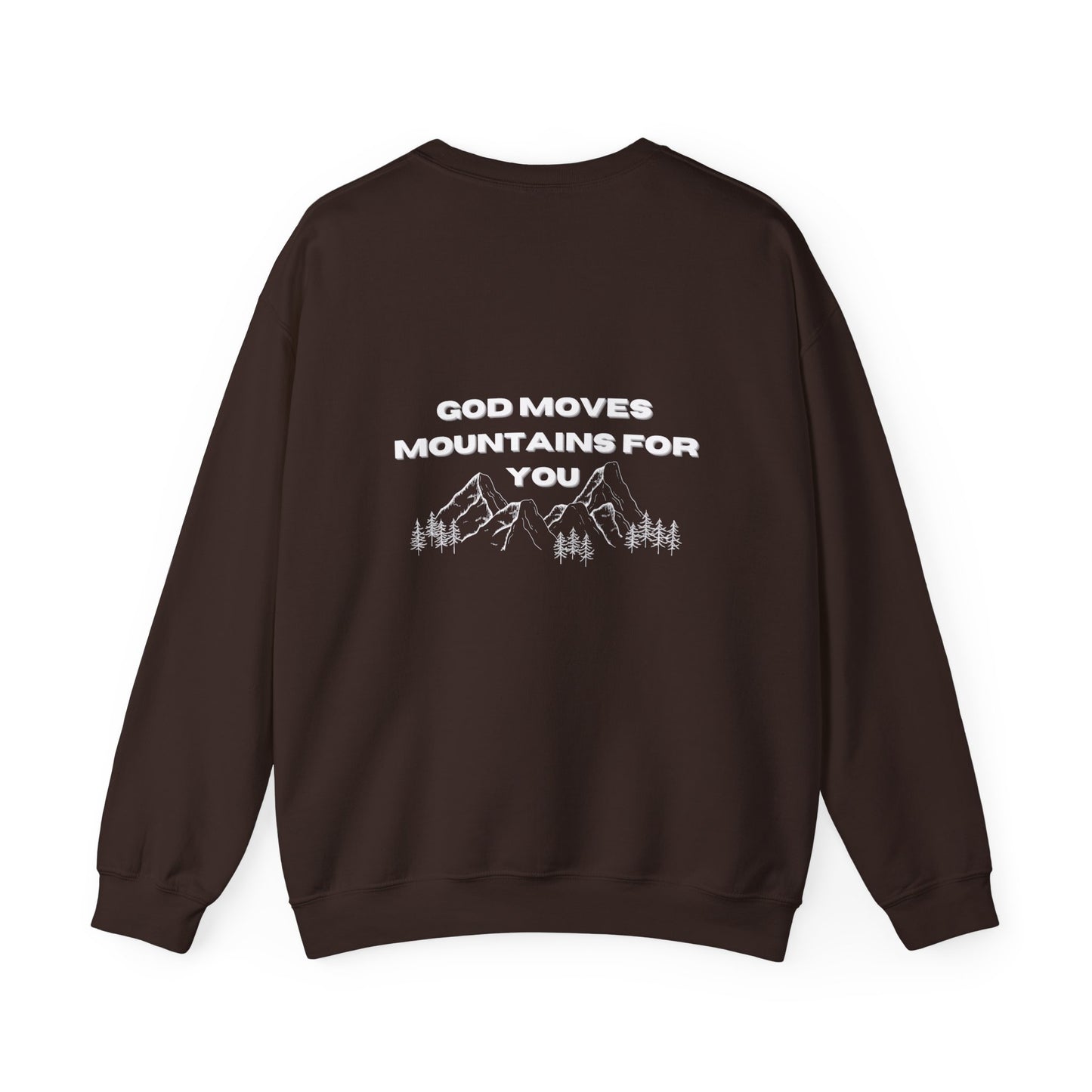 God Moves Mountains Crewneck Sweatshirt
