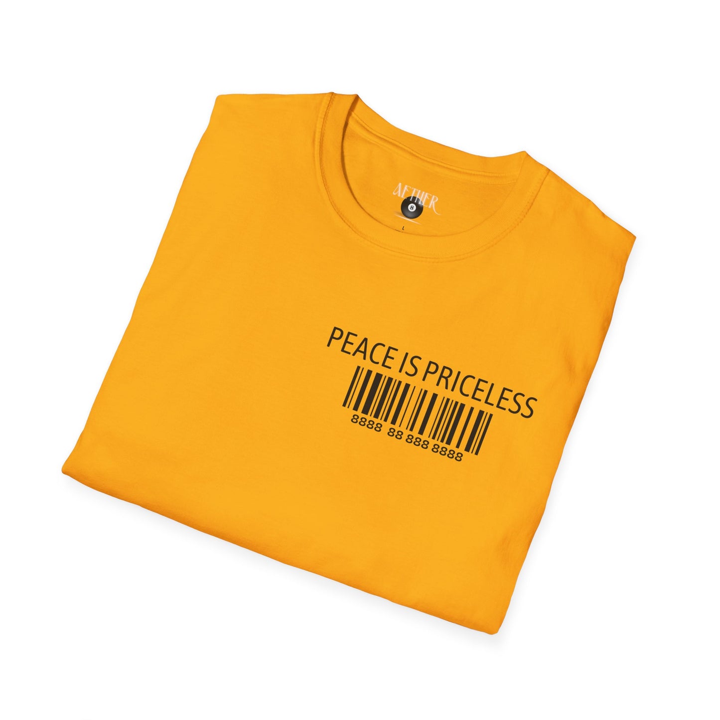 Peace Is Priceless Softstyle T-Shirt