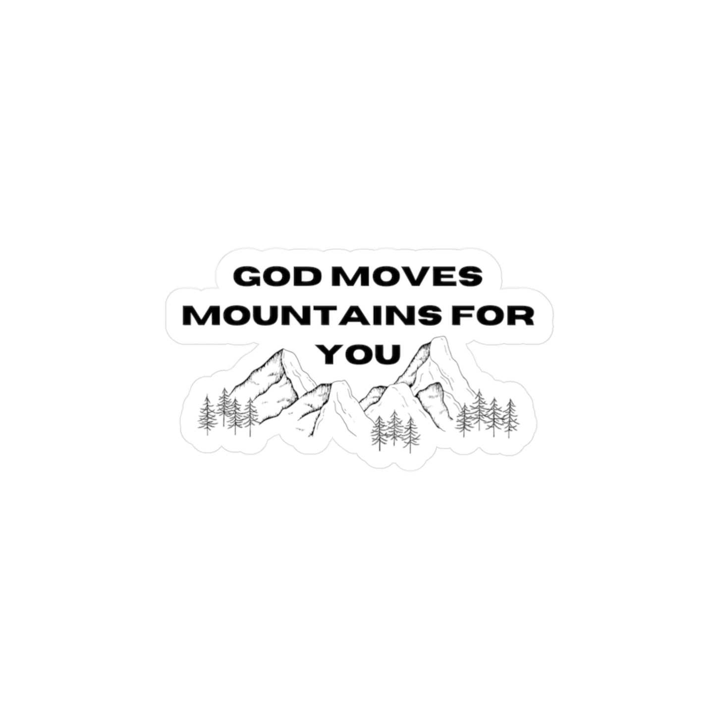 God Moves Mountains Vinyl Decals