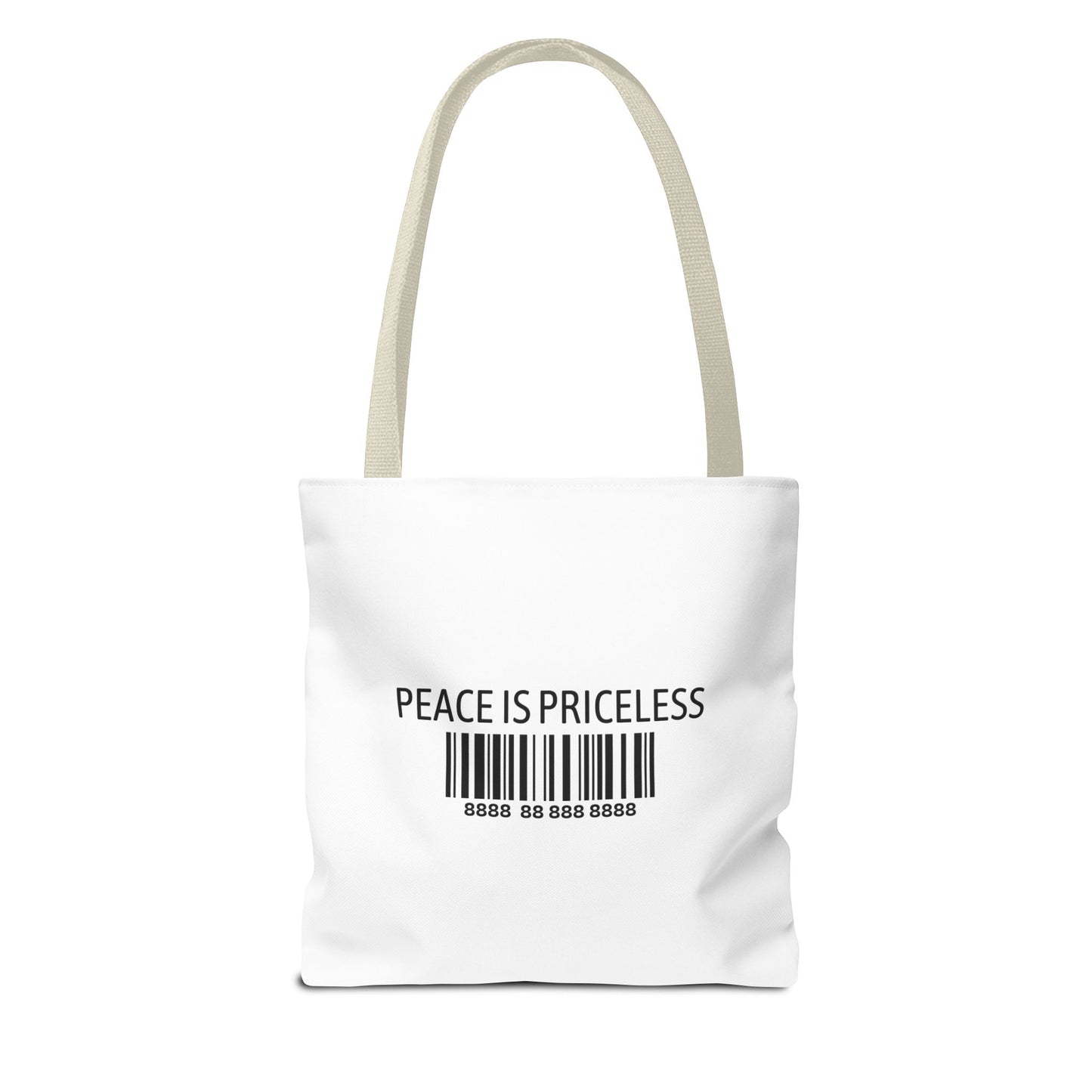 Peace Is Priceless Tote Bag