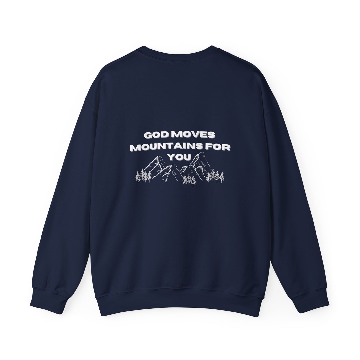 God Moves Mountains Crewneck Sweatshirt