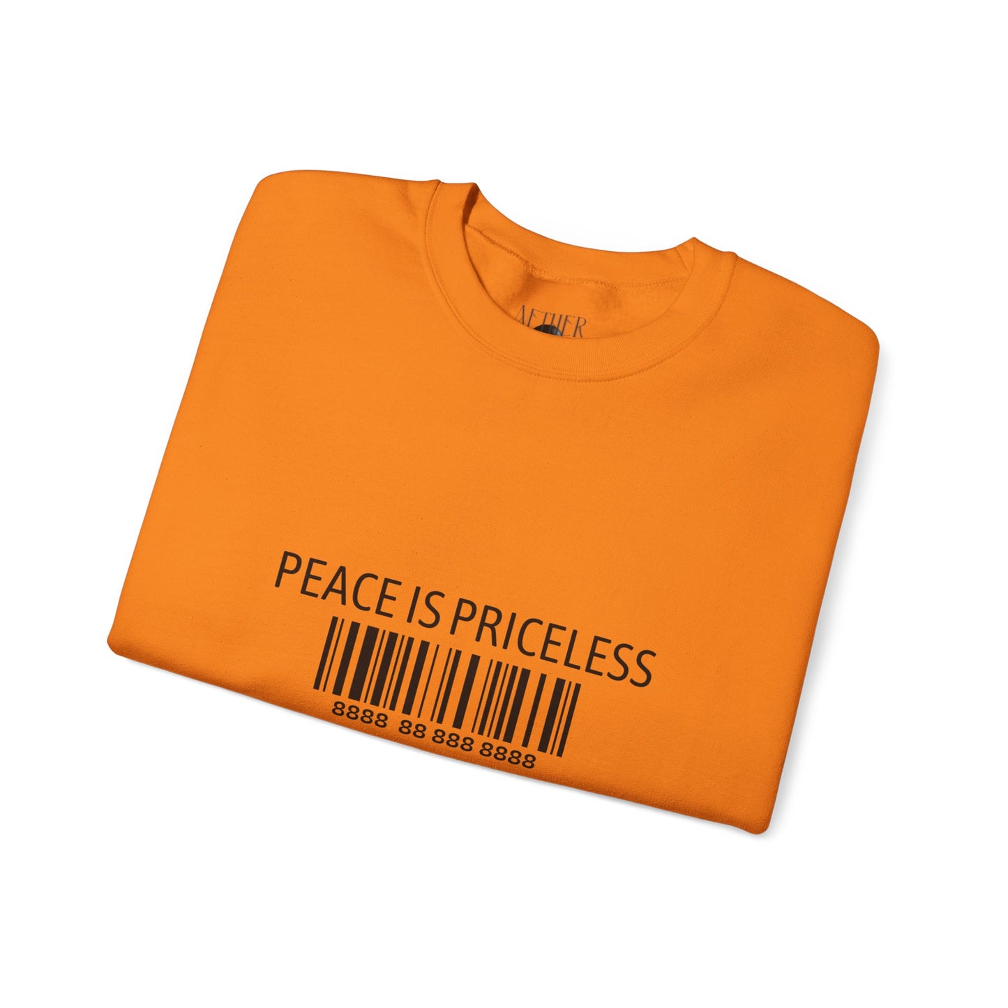 Peace Is Priceless Crewneck Sweatshirt