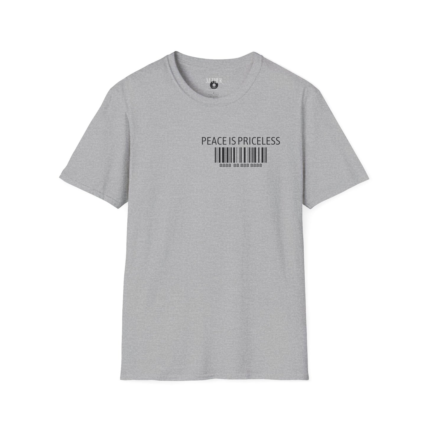 Peace Is Priceless Softstyle T-Shirt