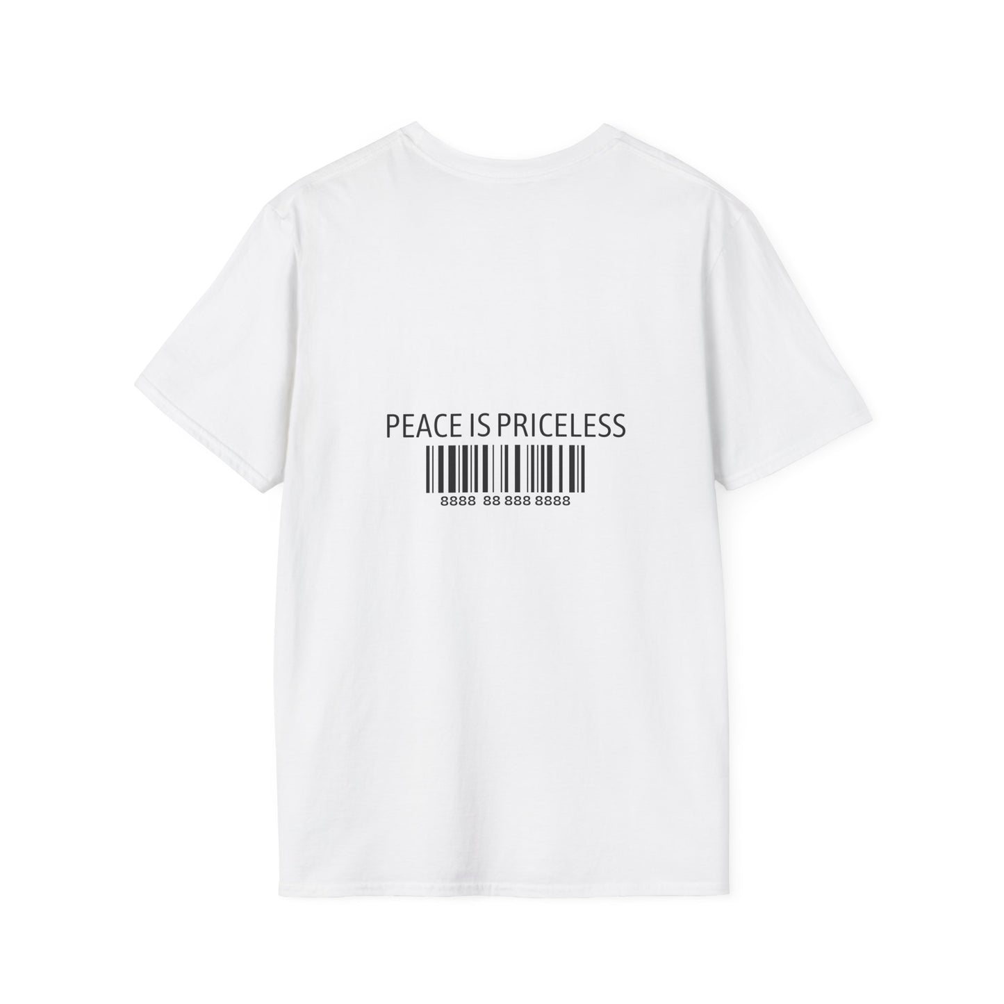 Peace Is Priceless Softstyle T-Shirt