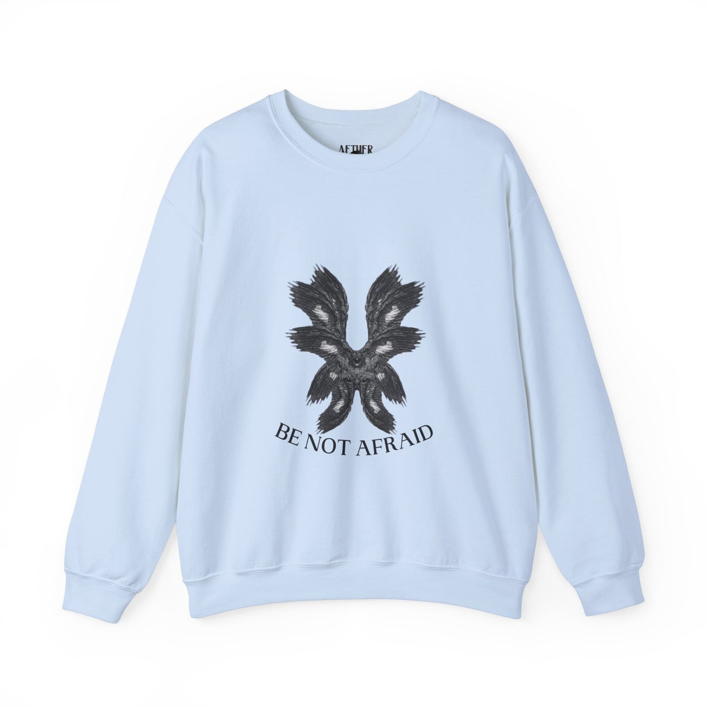 Be Not Afraid Crewneck Sweatshirt