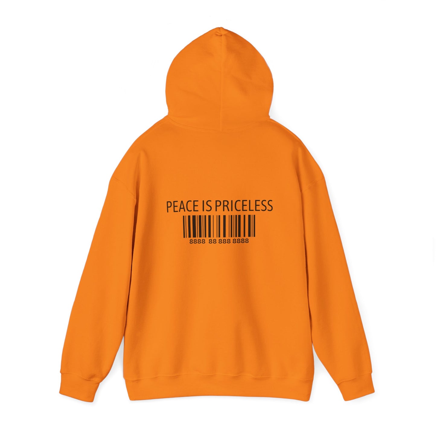 Peace Is Priceless Hooded Sweatshirt