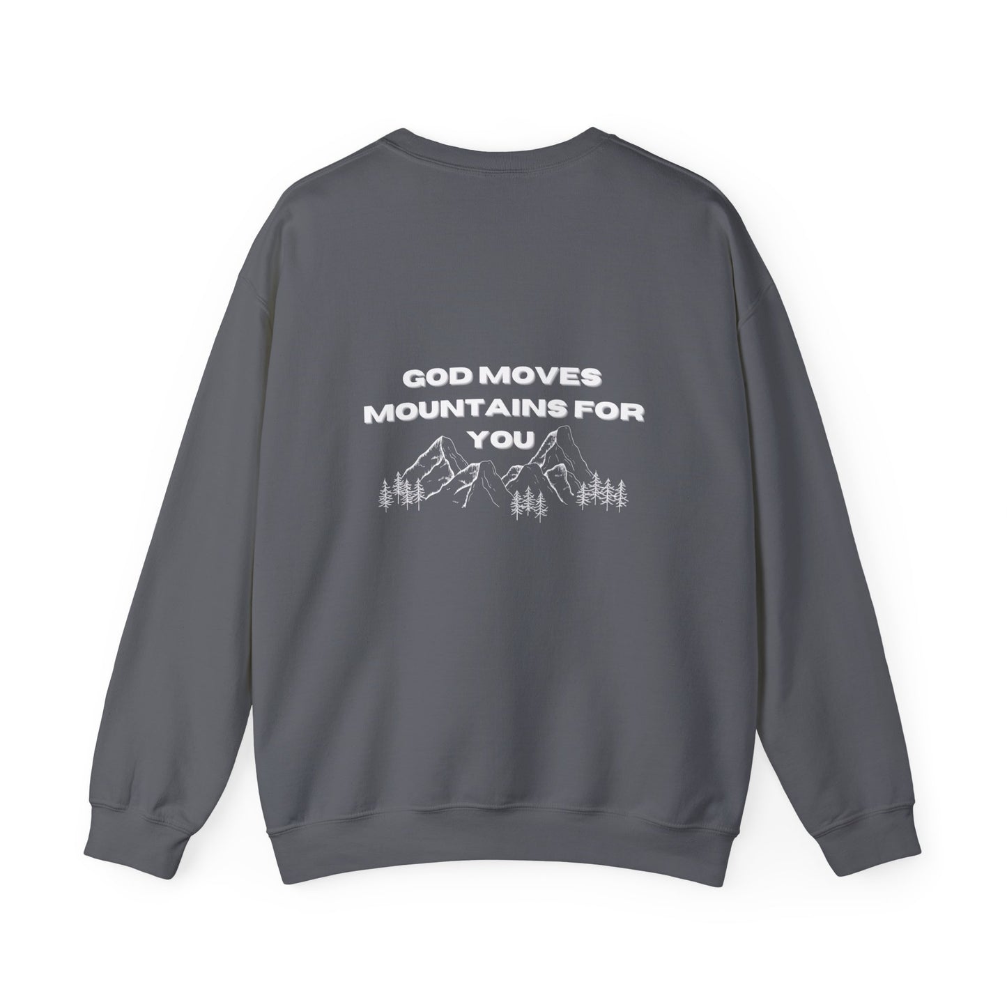 God Moves Mountains Crewneck Sweatshirt