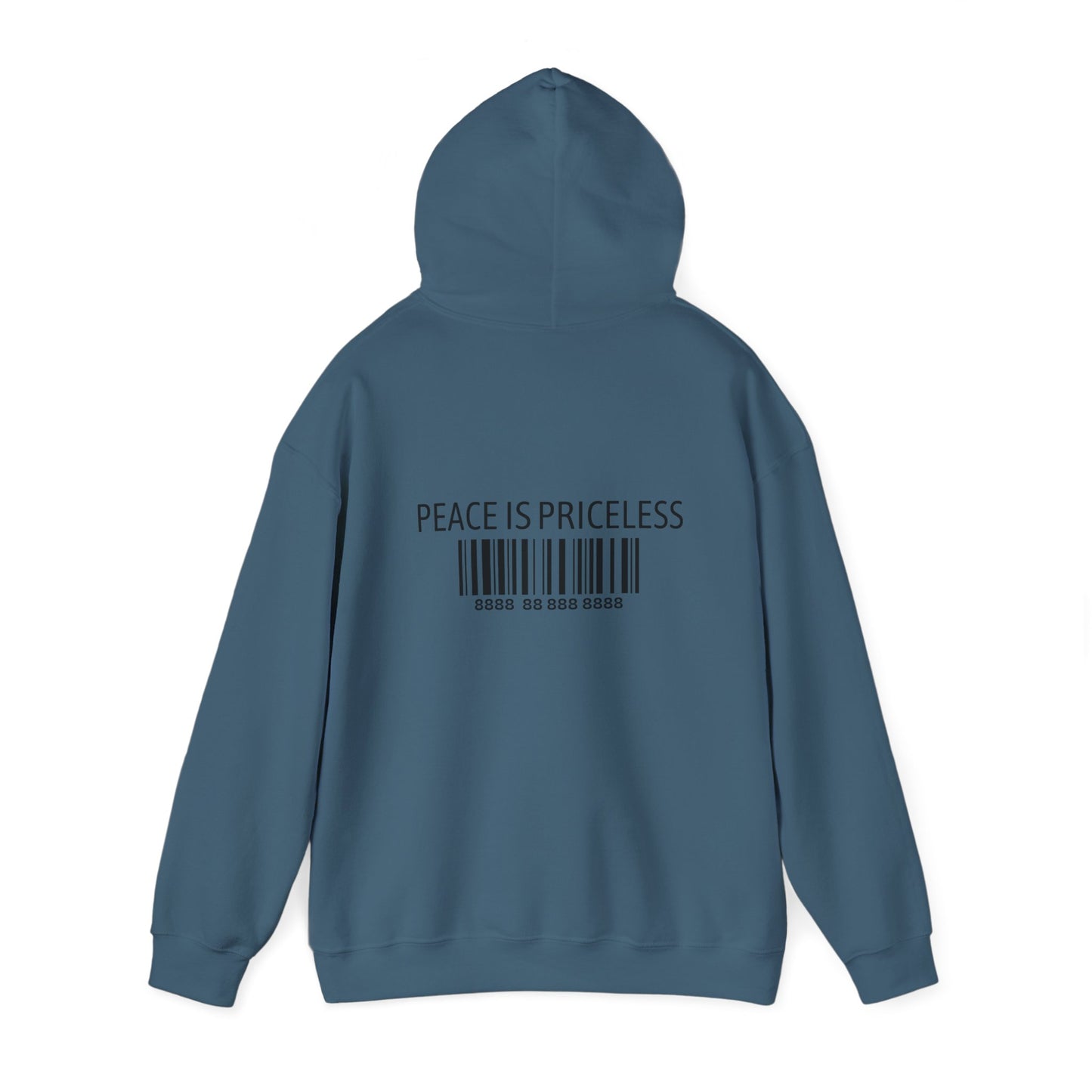 Peace Is Priceless Hooded Sweatshirt