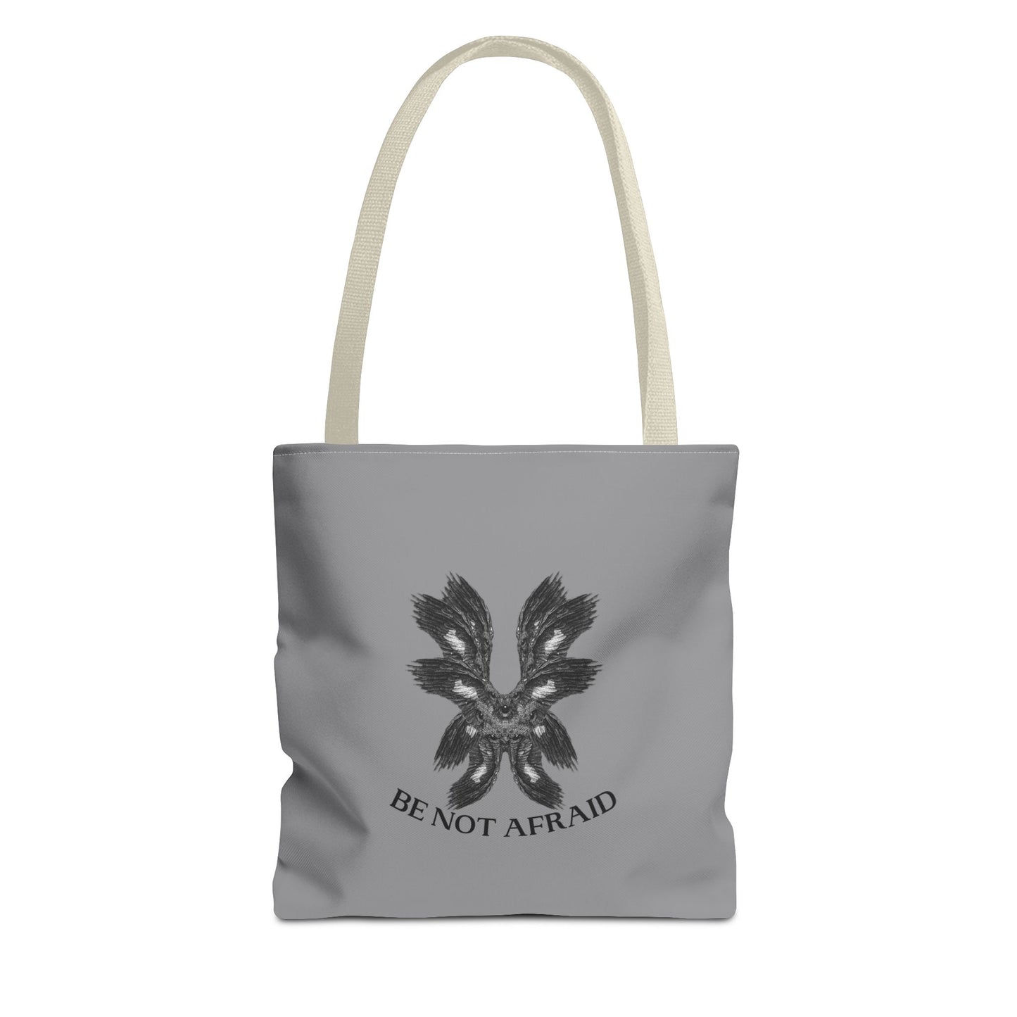 Be Not Afraid Tote Bag