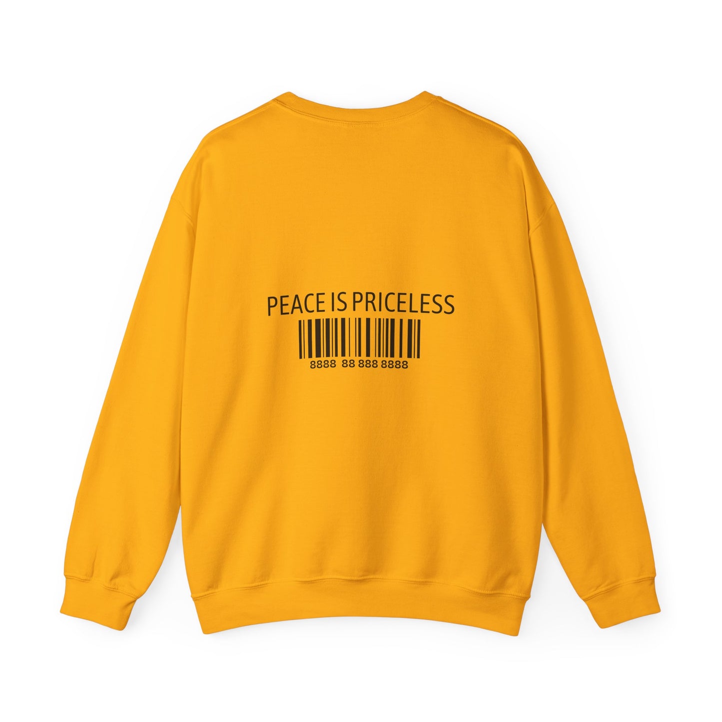 Peace Is Priceless Crewneck Sweatshirt