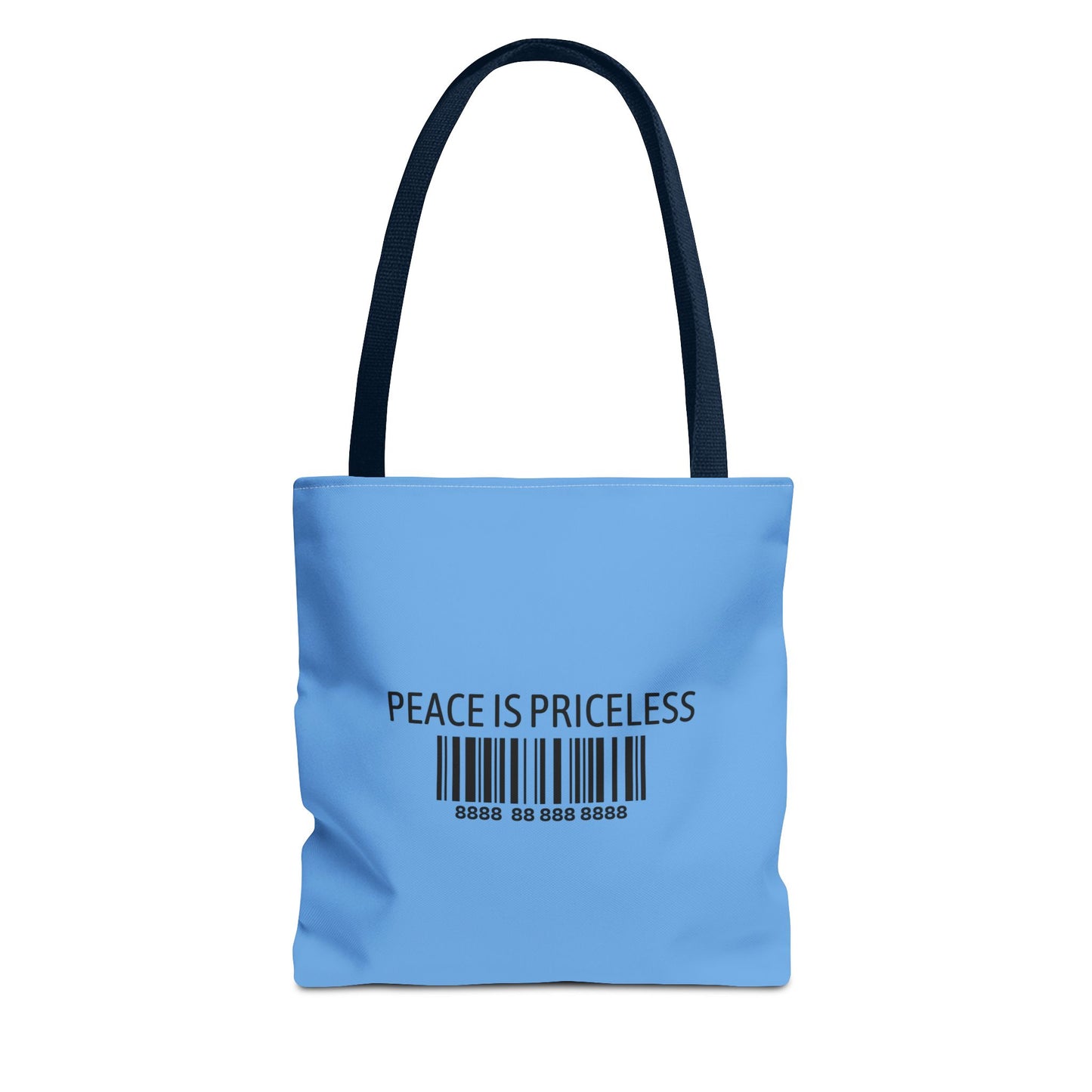 Peace Is Priceless Tote Bag