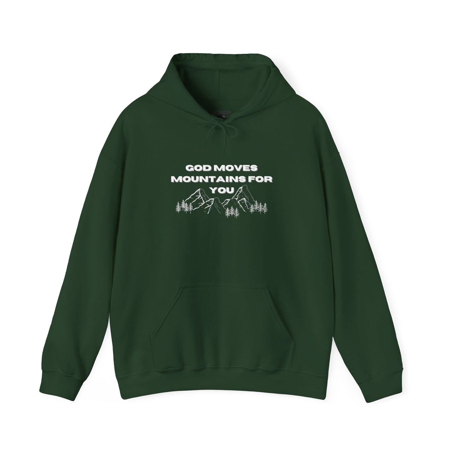 God Moves Mountains Hooded Sweatshirt