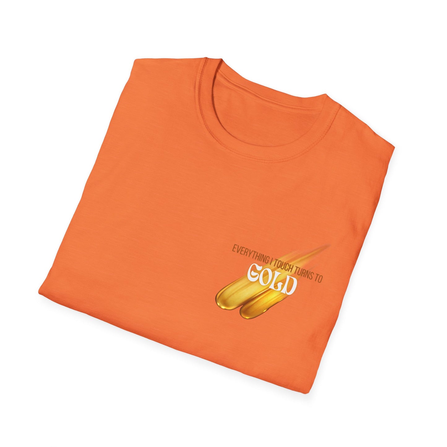 Everything I Touch Softstyle T-Shirt
