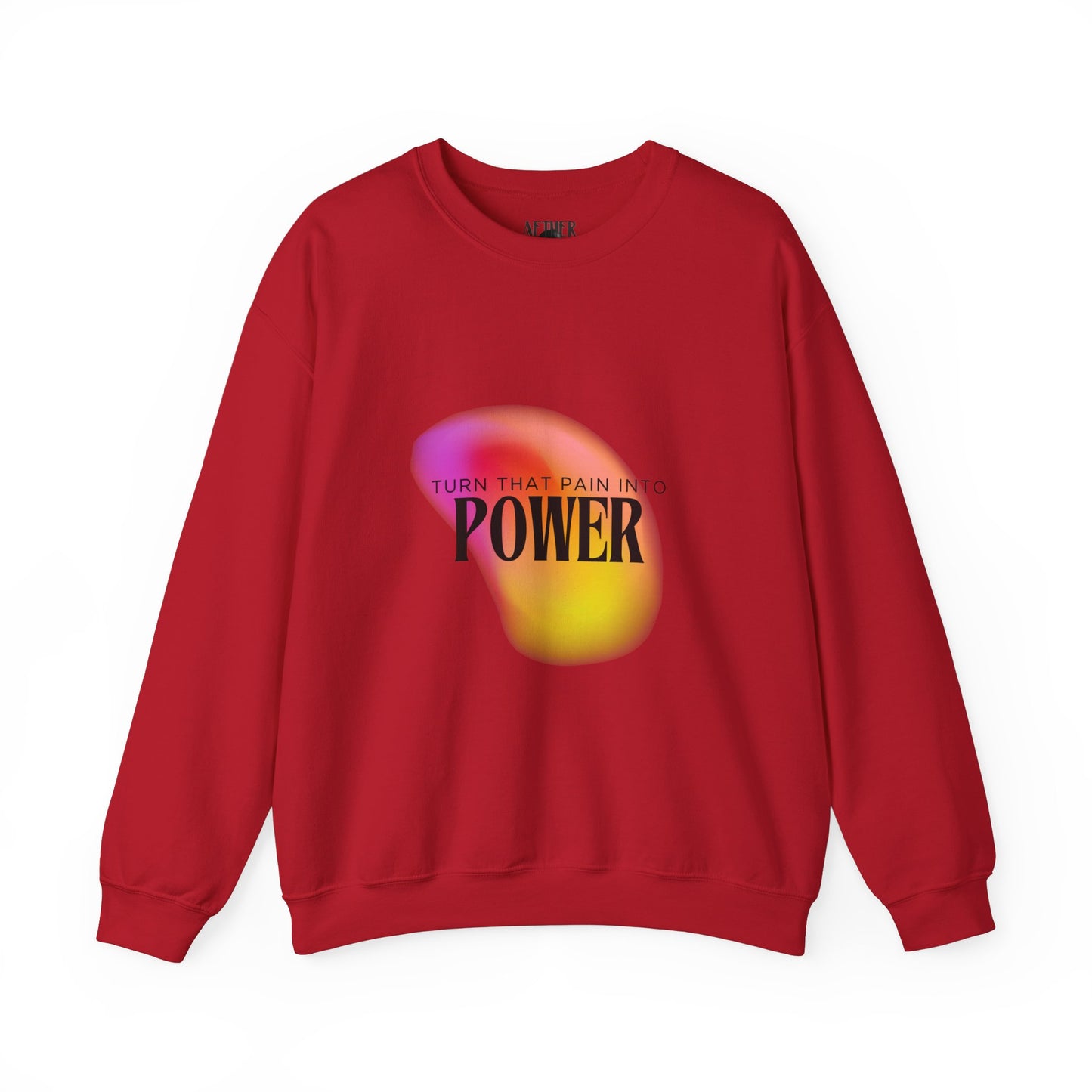 Pain Into Power Crewneck Sweatshirt