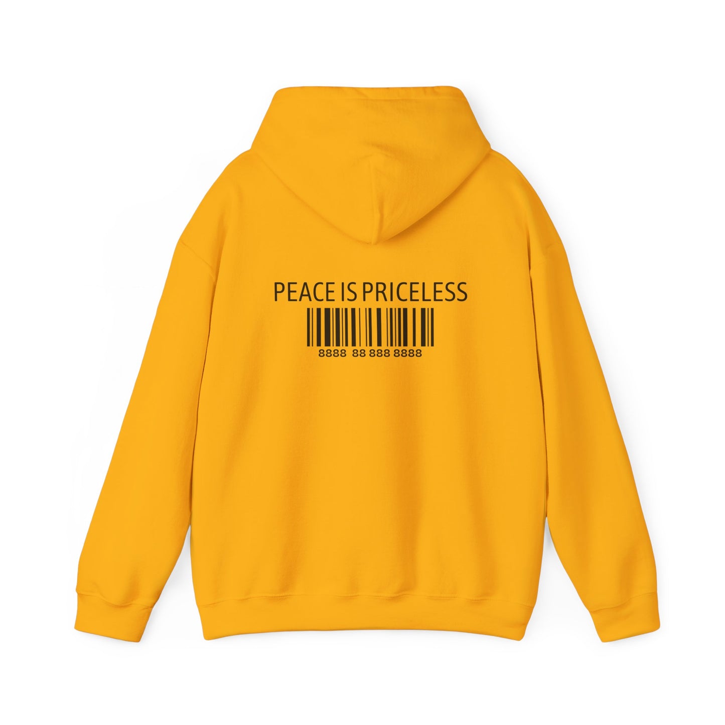 Peace Is Priceless Hooded Sweatshirt