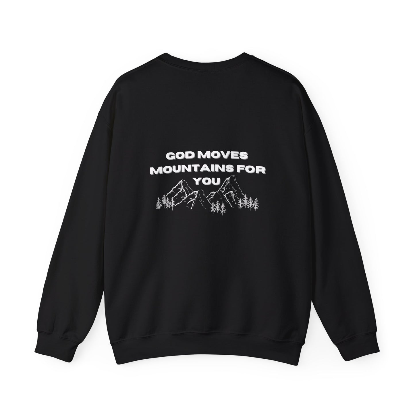 God Moves Mountains Crewneck Sweatshirt