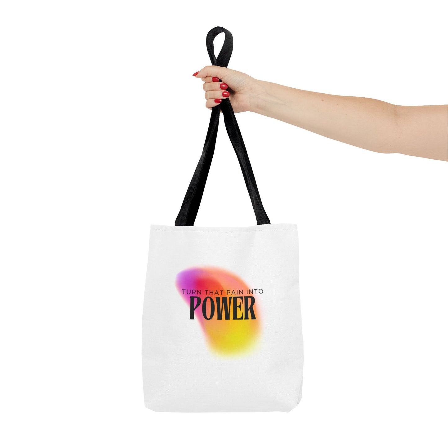 Pain Into Power Me Tote Bag