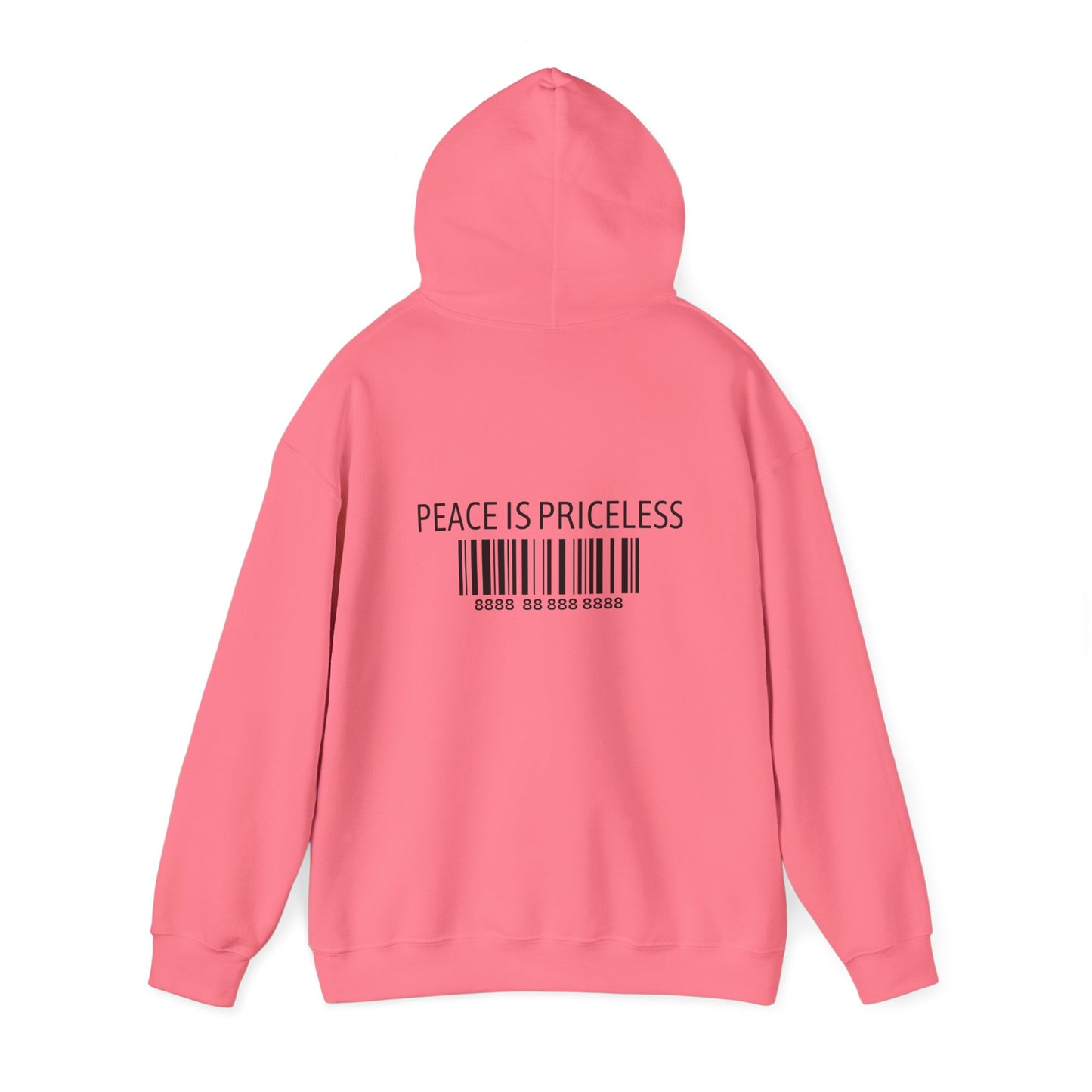 Peace Is Priceless Hooded Sweatshirt