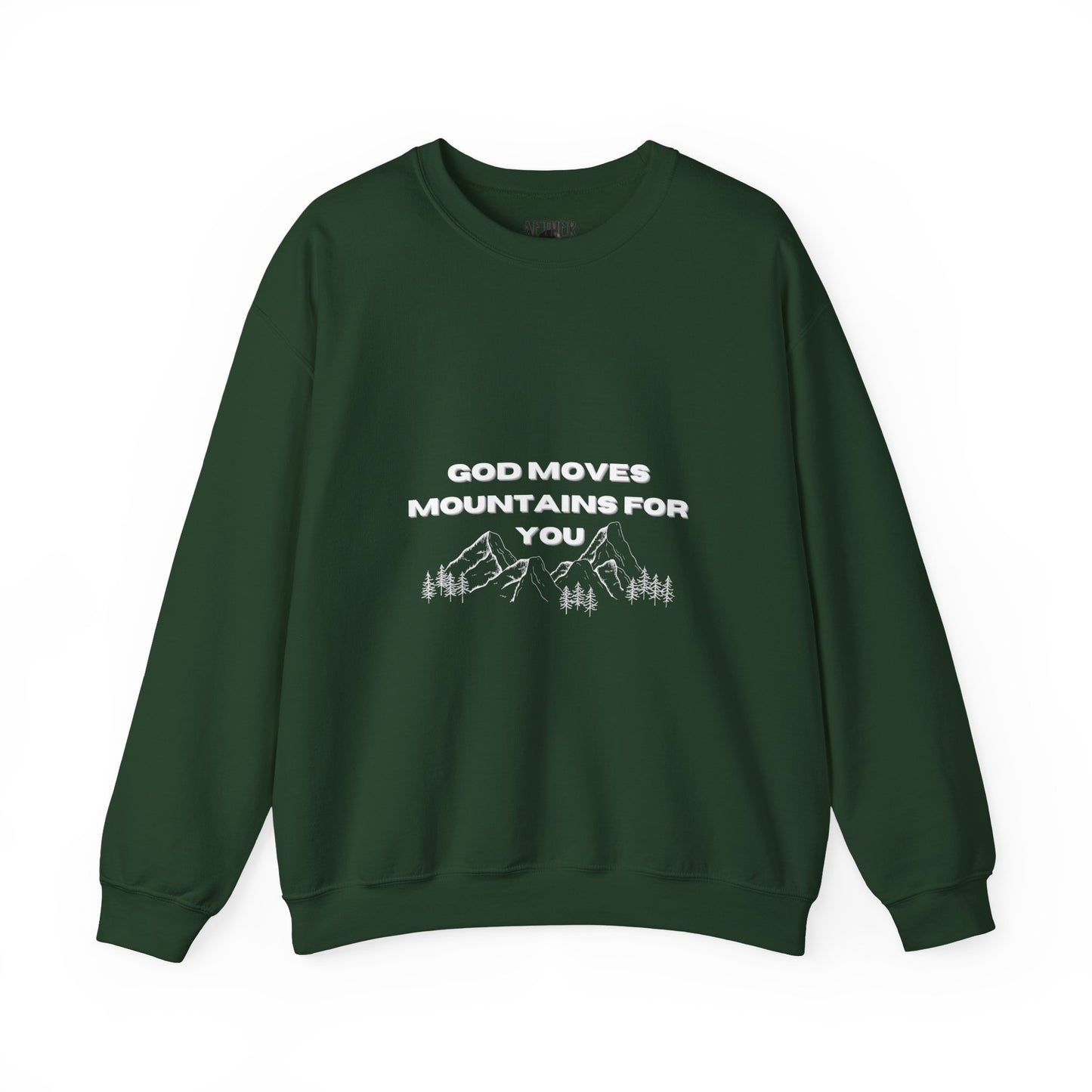 God Moves Mountains Crewneck Sweatshirt