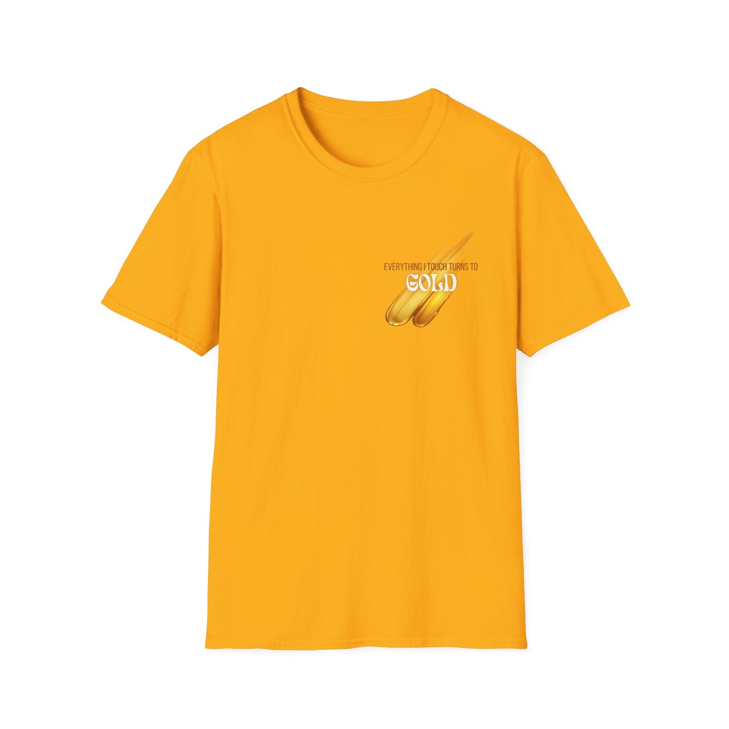 Everything I Touch Softstyle T-Shirt