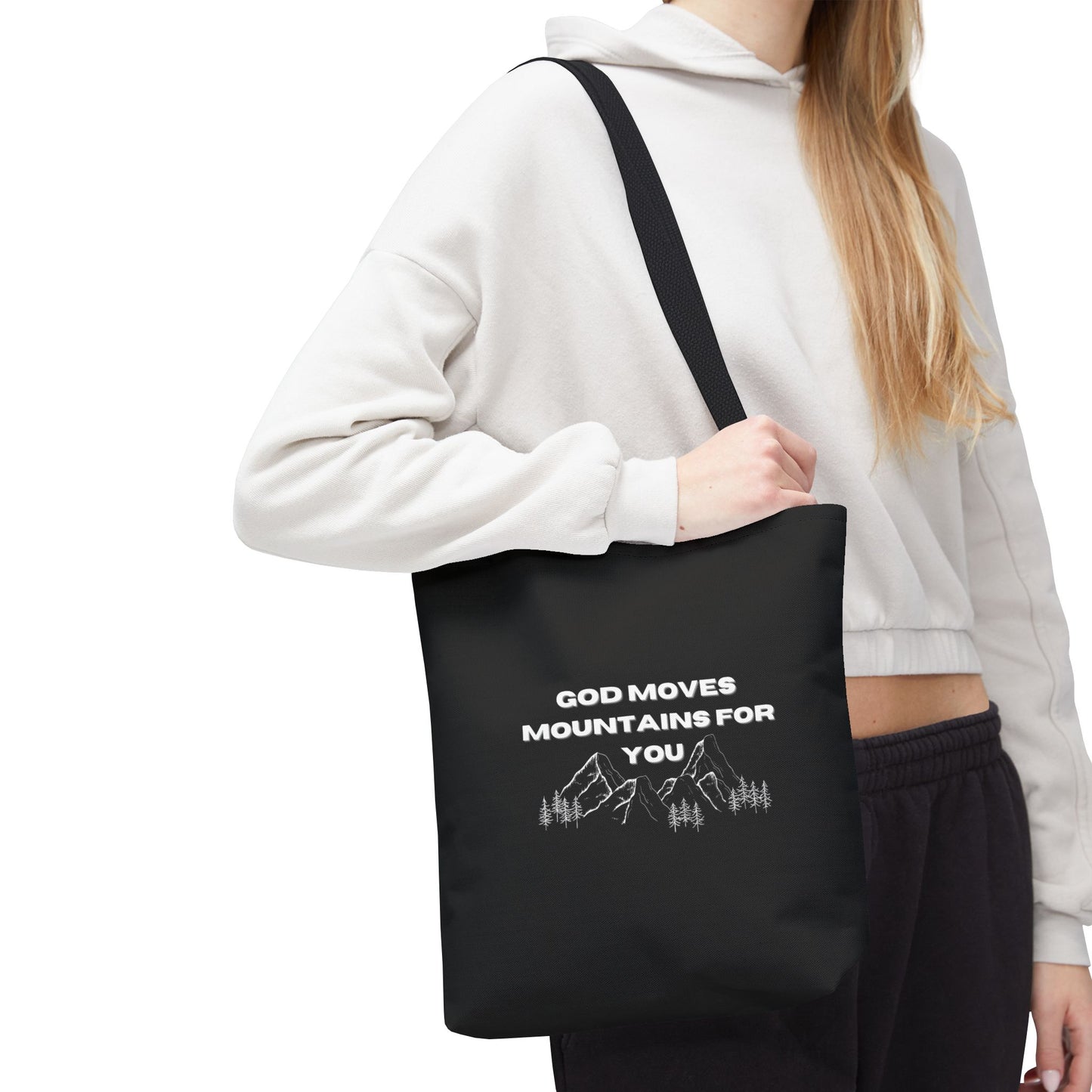 God Moves Mountains Tote Bag
