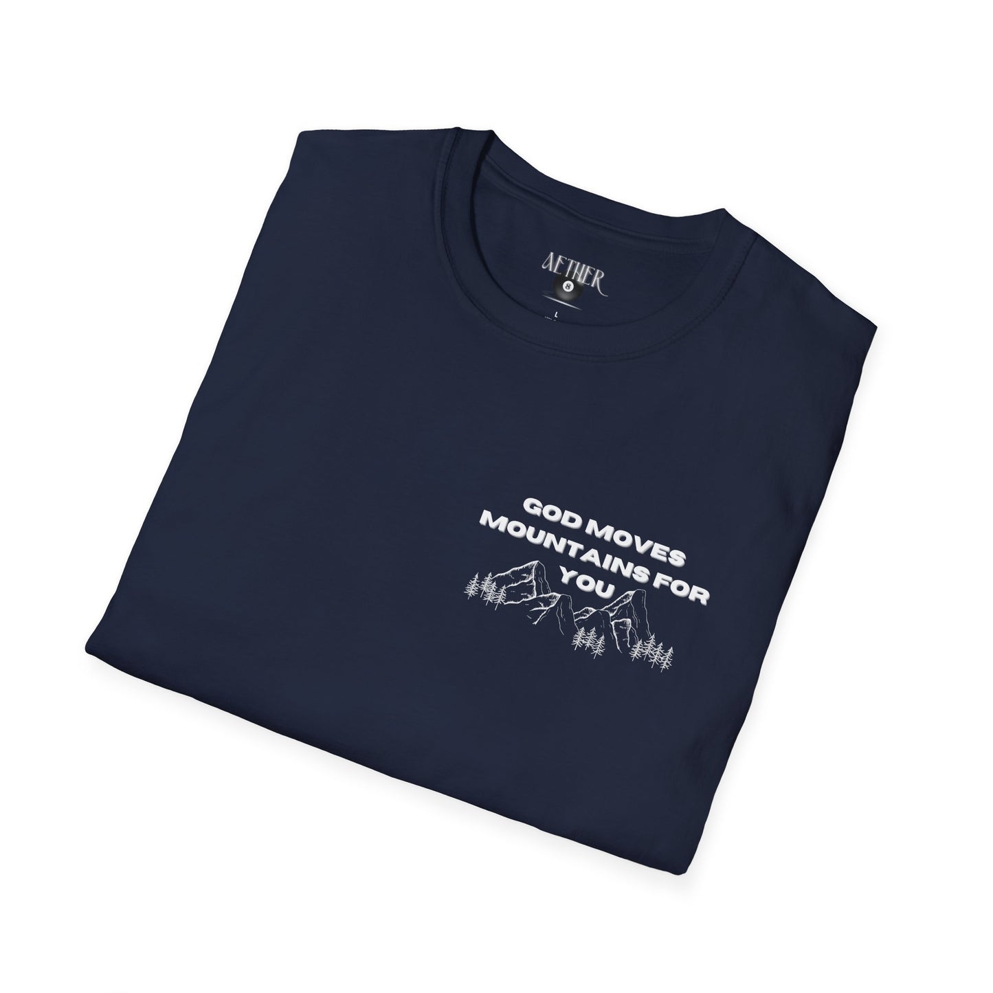 God Moves Mountains Softstyle T-Shirt