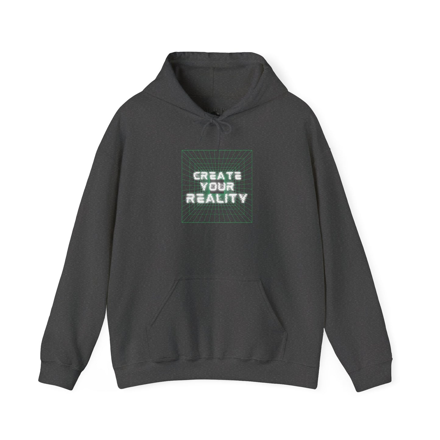 Create Your Reality Hooded Sweatshirt