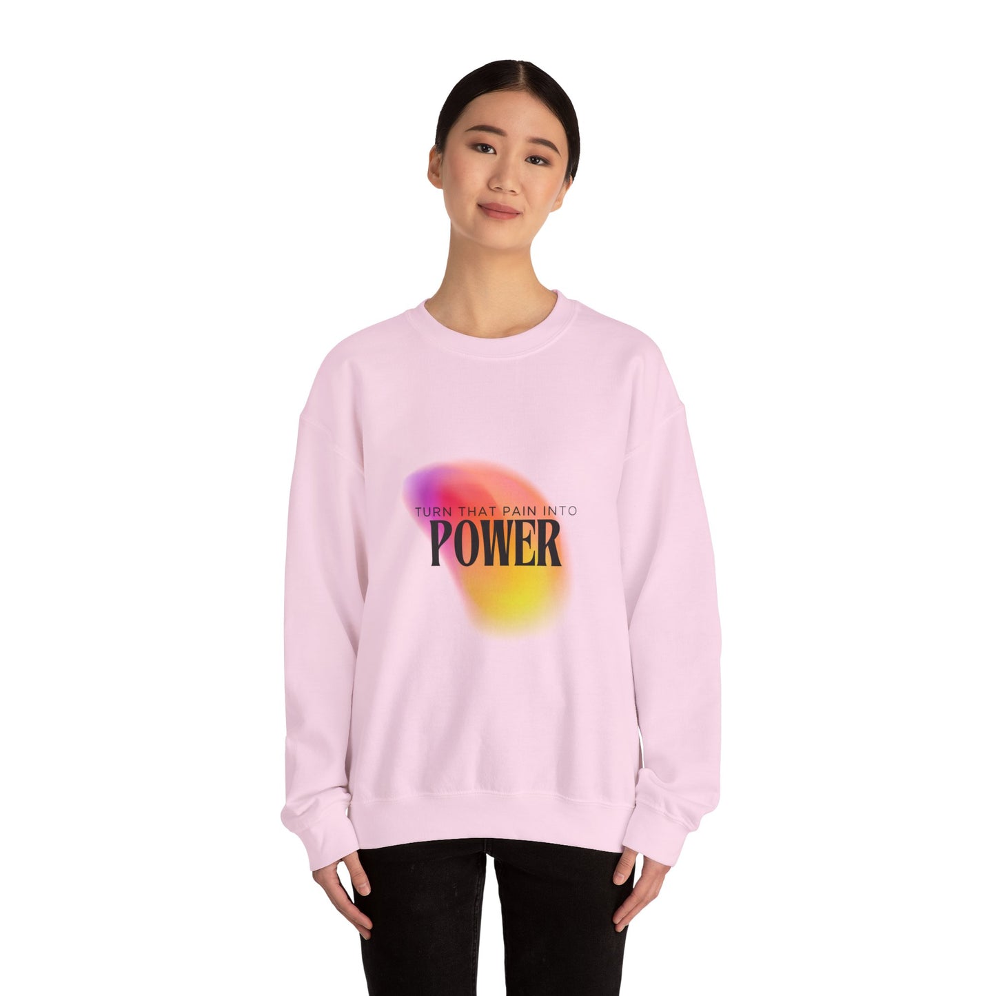 Pain Into Power Crewneck Sweatshirt