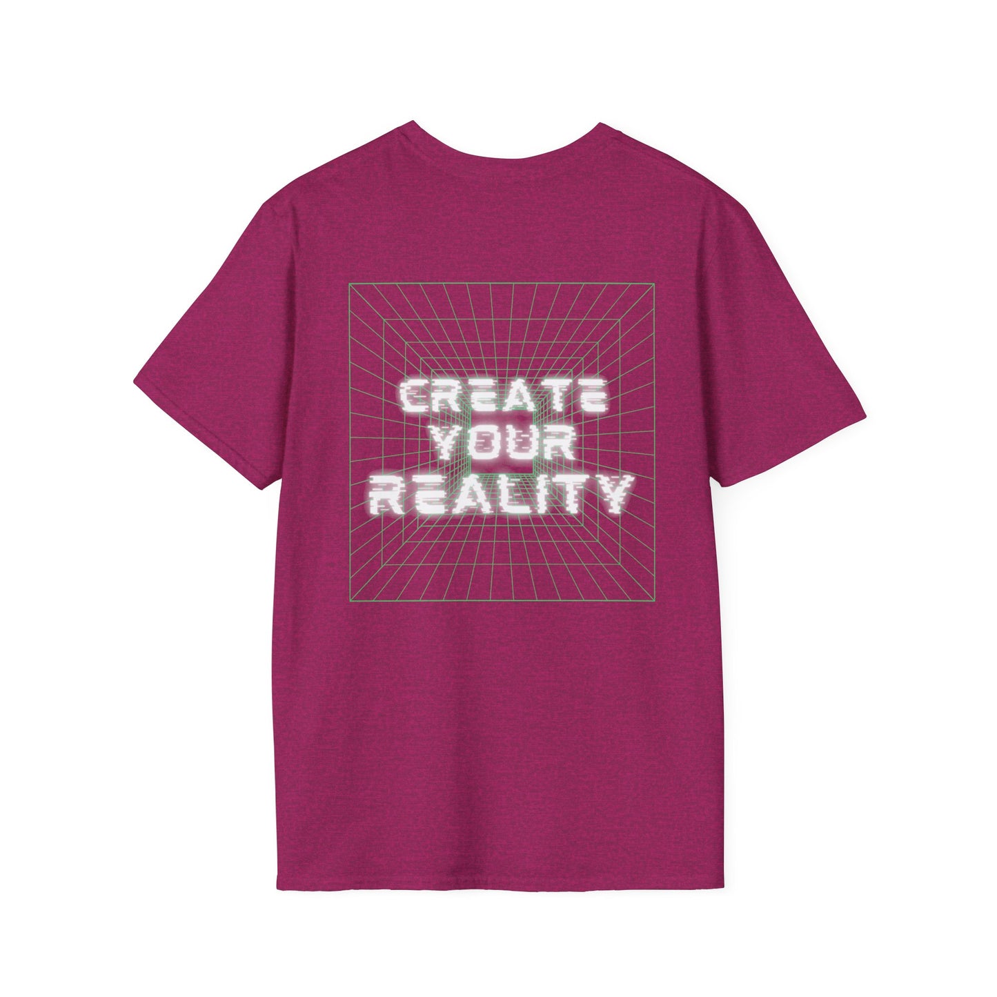 Create Your Reality Softstyle T-Shirt