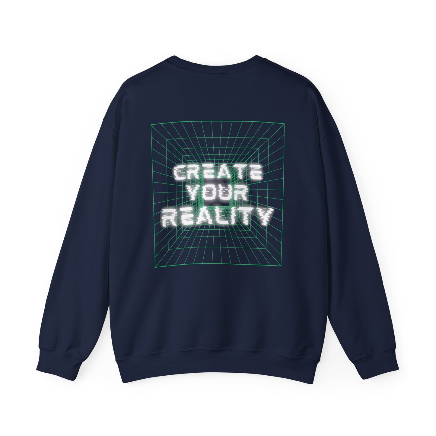 Create Your Reality Crewneck Sweatshirt