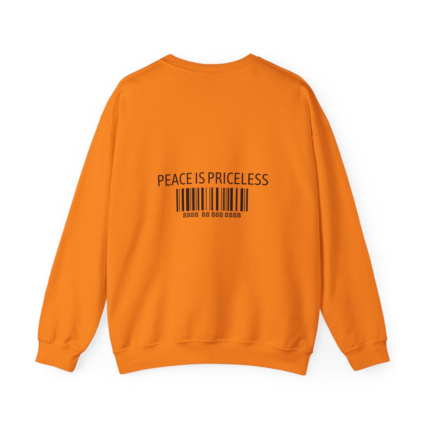 Peace Is Priceless Crewneck Sweatshirt