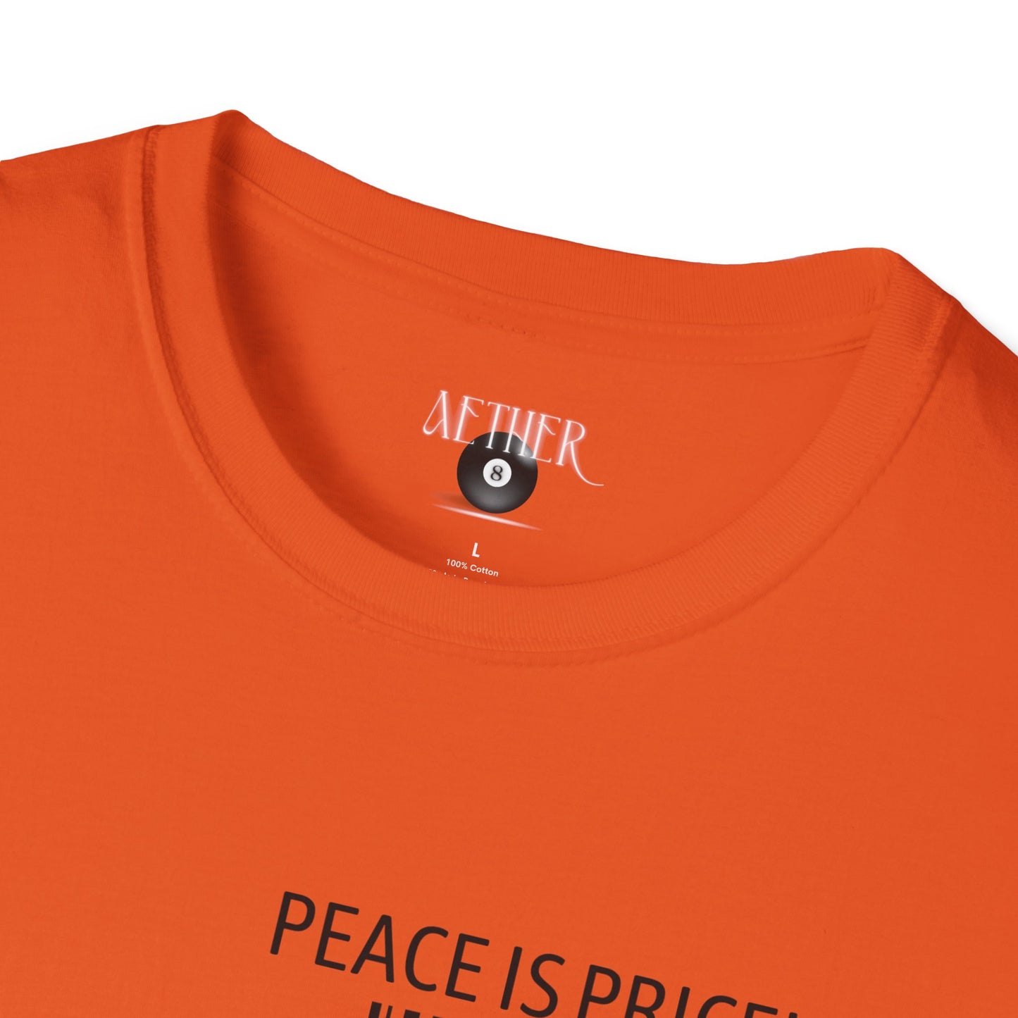Peace Is Priceless Softstyle T-Shirt