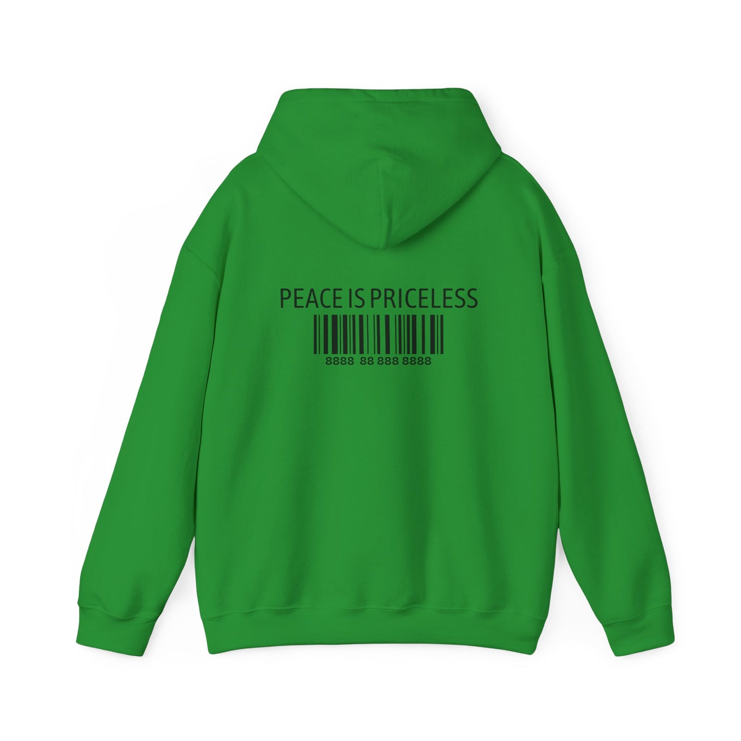Peace Is Priceless Hooded Sweatshirt
