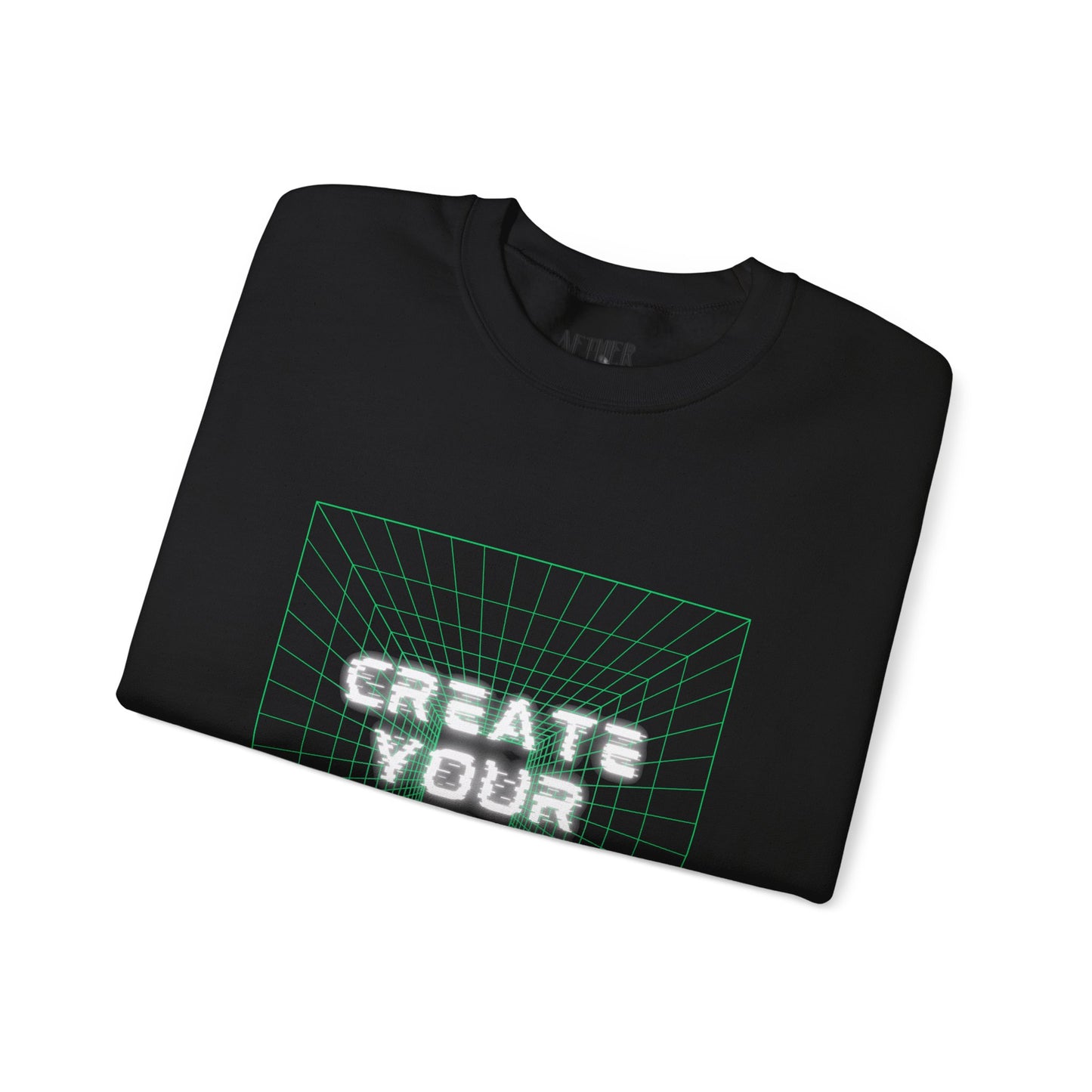 Create Your Reality Crewneck Sweatshirt