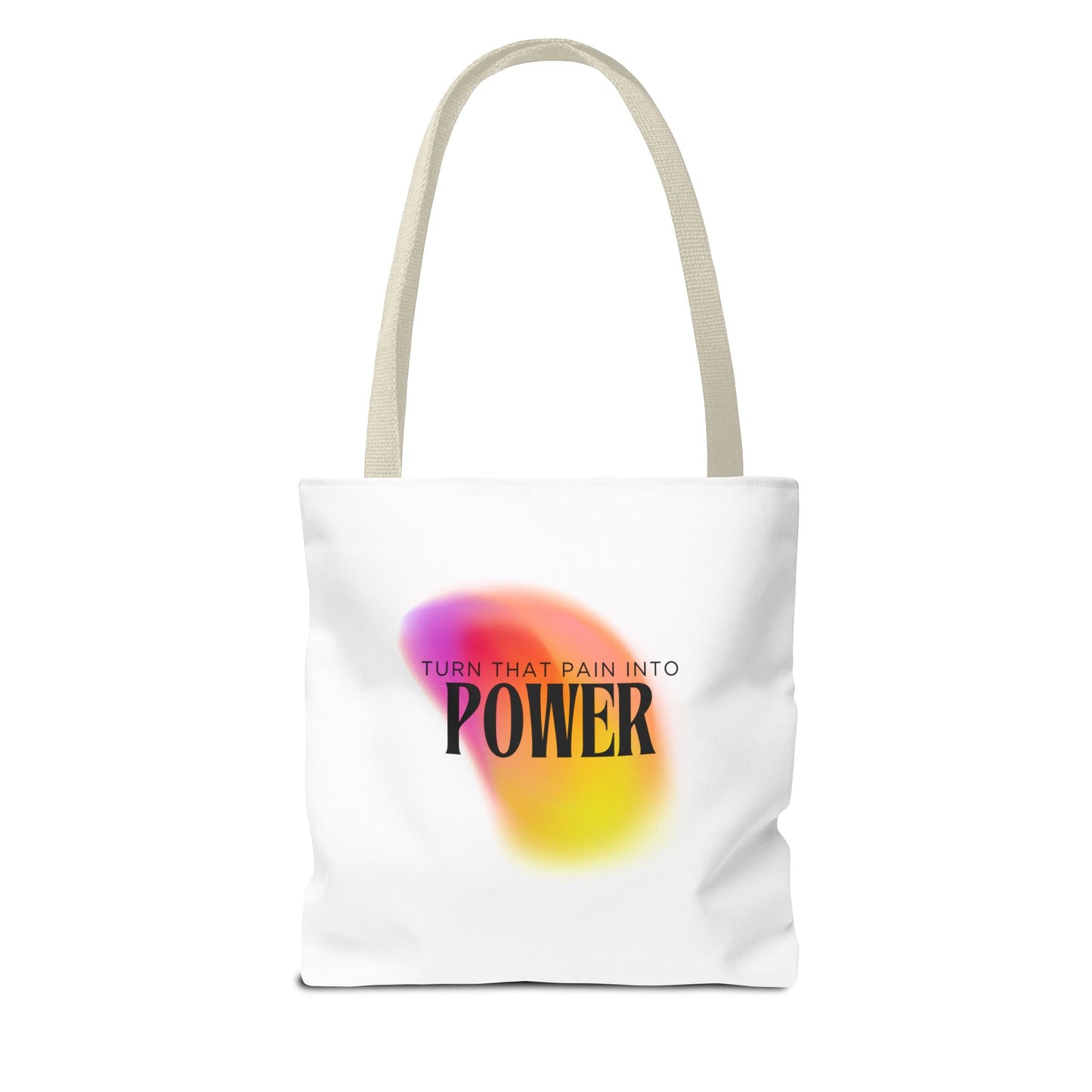 Pain Into Power Me Tote Bag