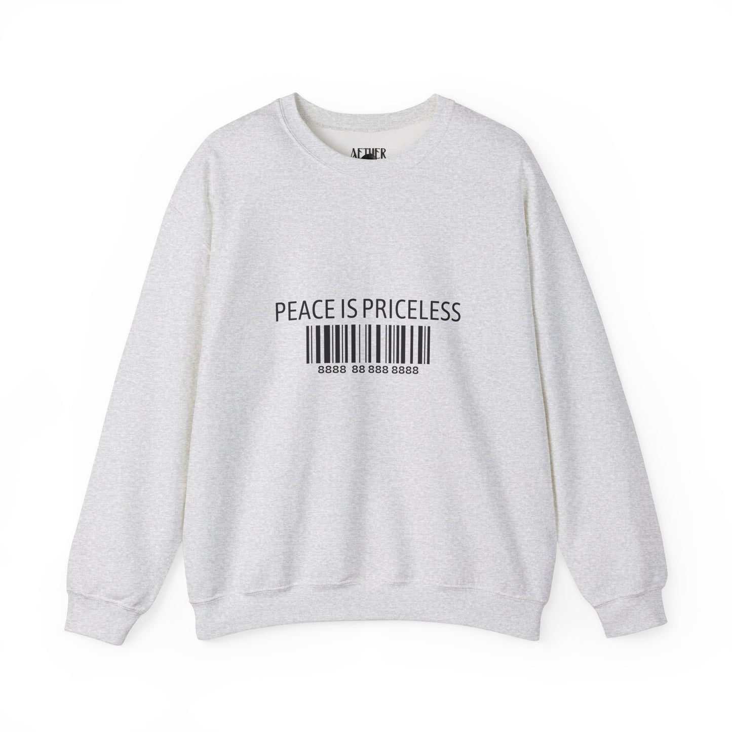 Peace Is Priceless Crewneck Sweatshirt