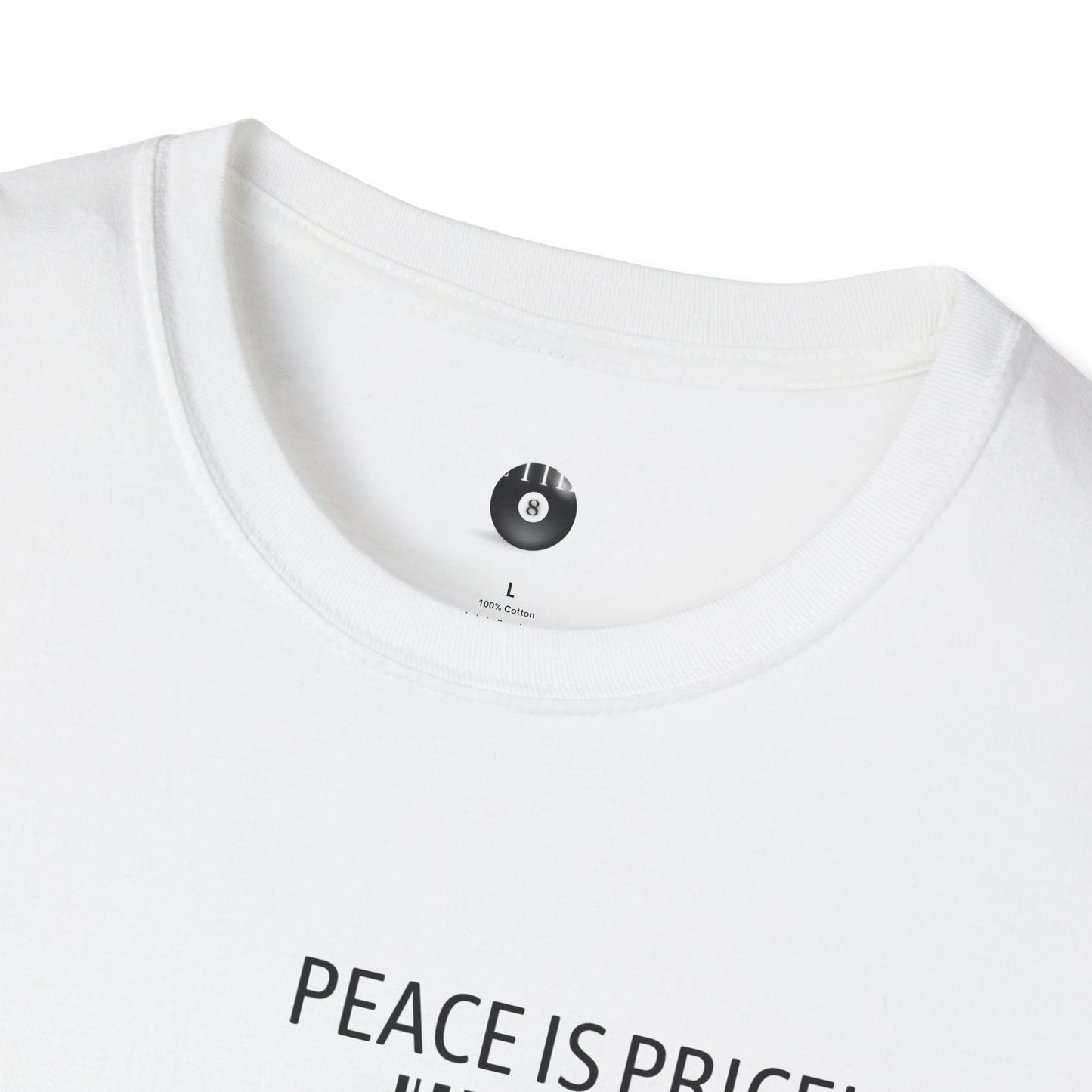 Peace Is Priceless Softstyle T-Shirt