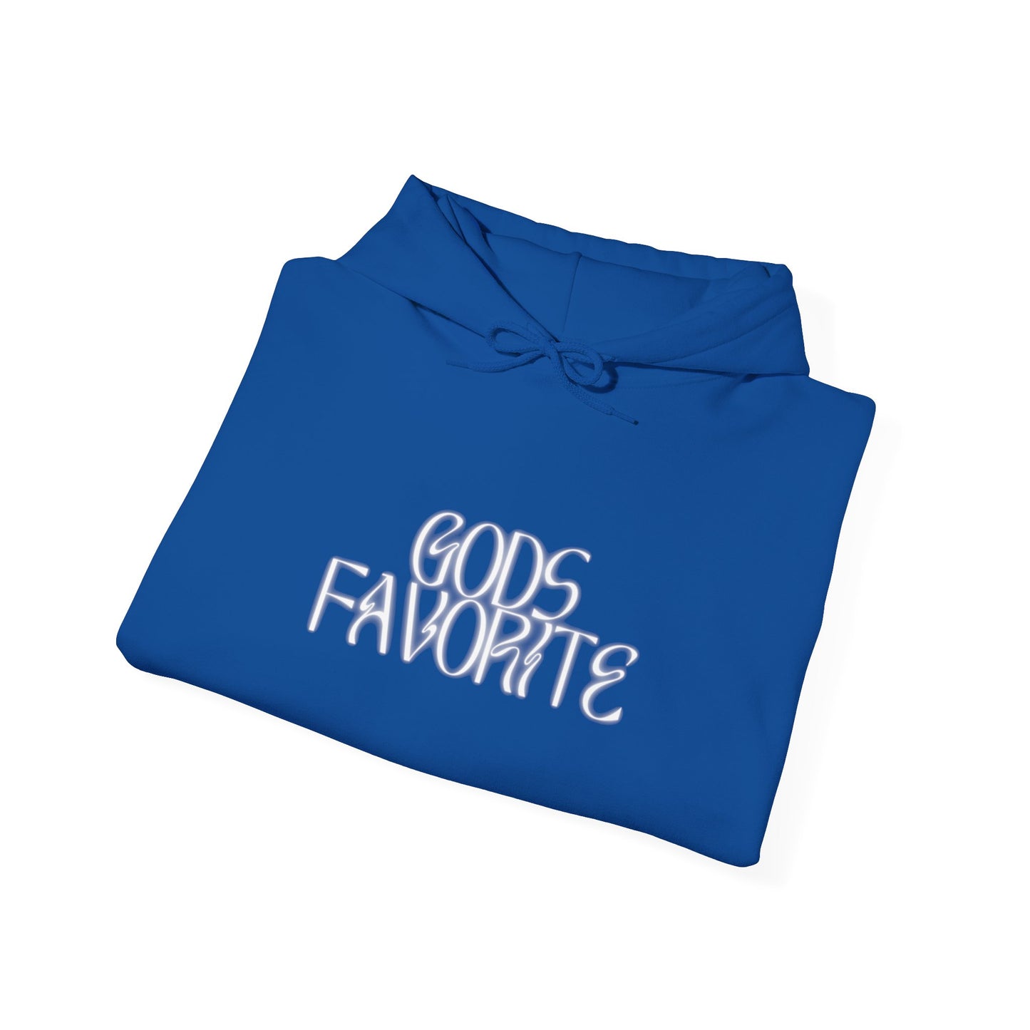 Gods Favorite Hooded Sweatshirt