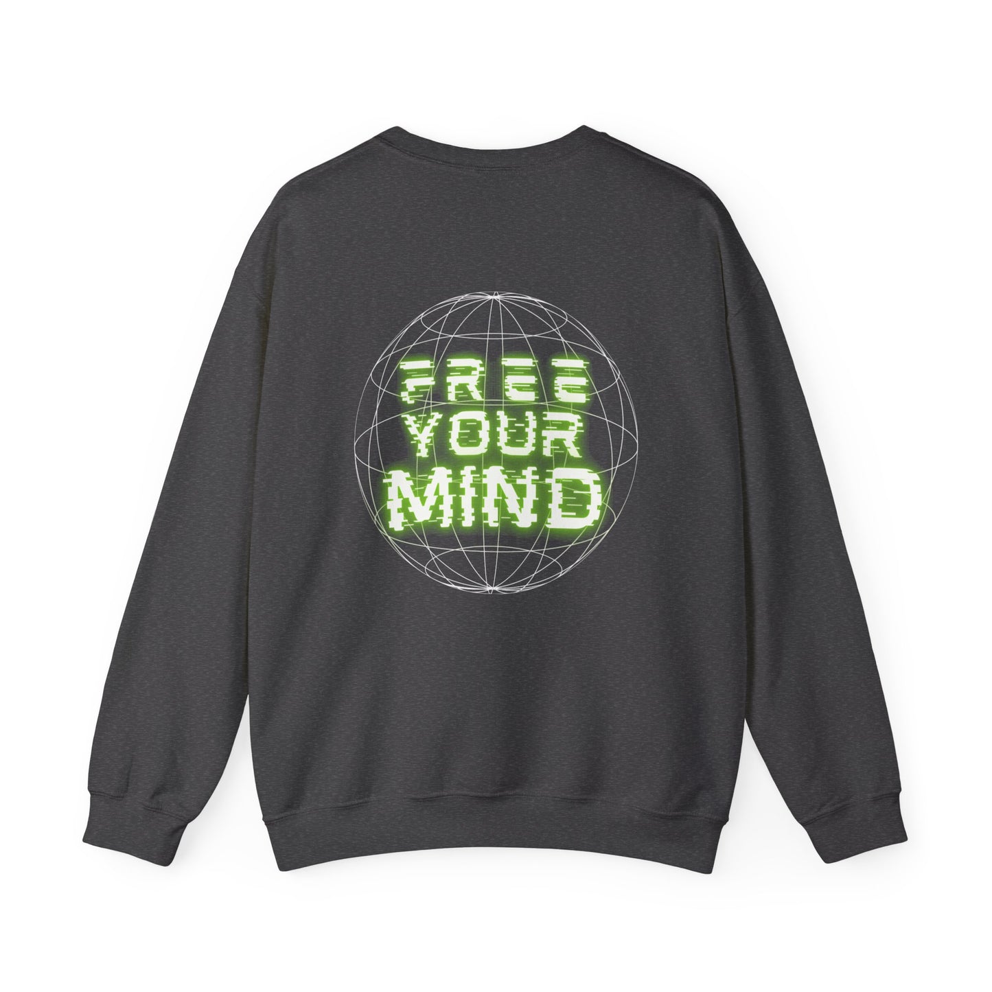 Free Your Mind Crewneck Sweatshirt