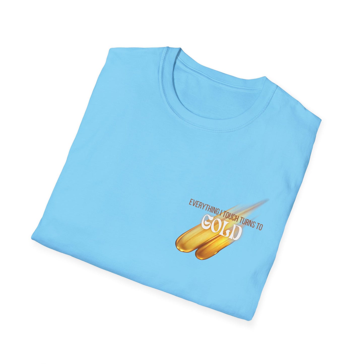 Everything I Touch Softstyle T-Shirt