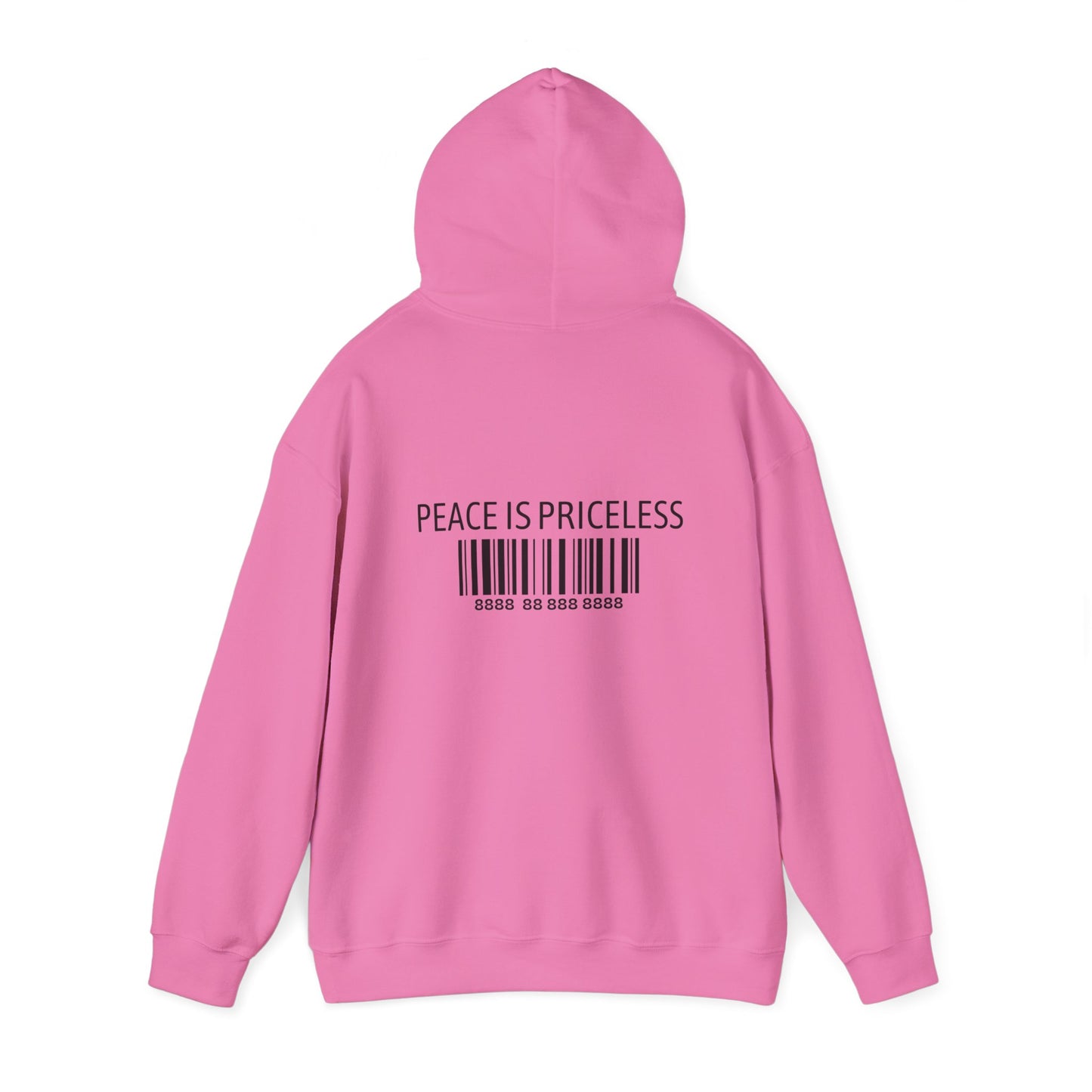 Peace Is Priceless Hooded Sweatshirt