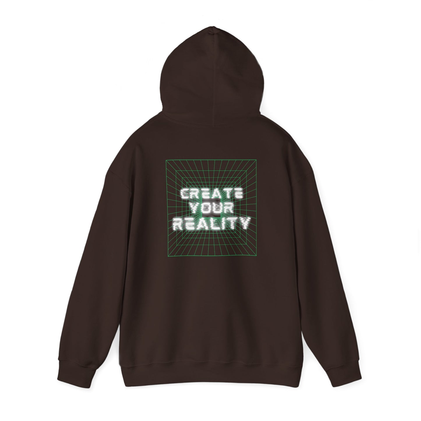 Create Your Reality Hooded Sweatshirt