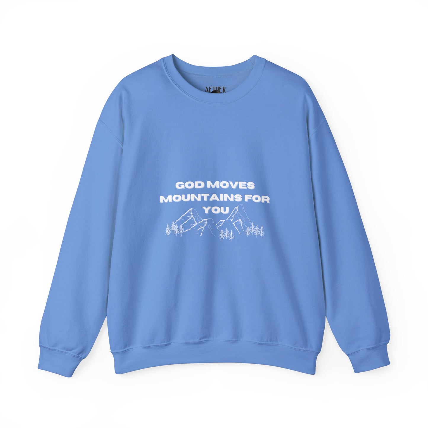 God Moves Mountains Crewneck Sweatshirt
