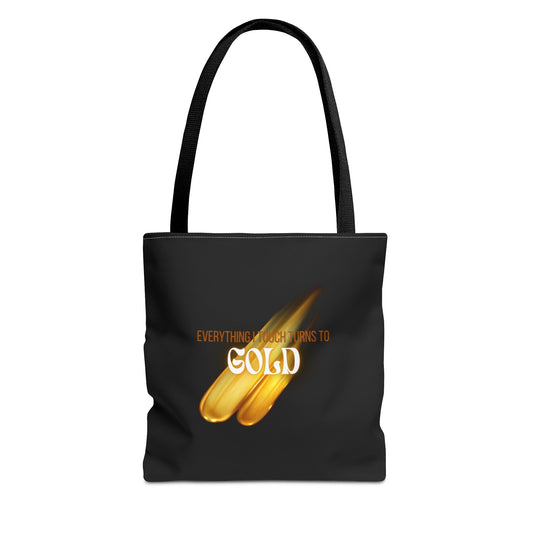 Everything I Touch Tote Bag