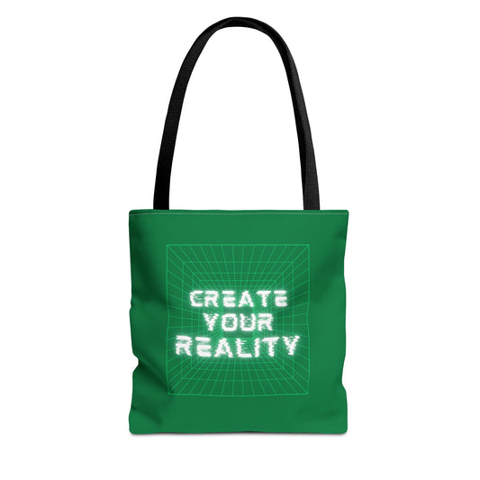 Create Your Reality Tote Bag
