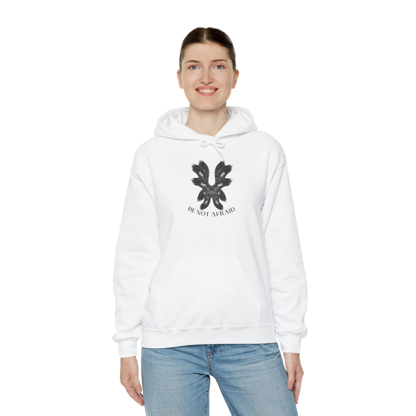 Be Not Afraid Hooded Sweatshirt