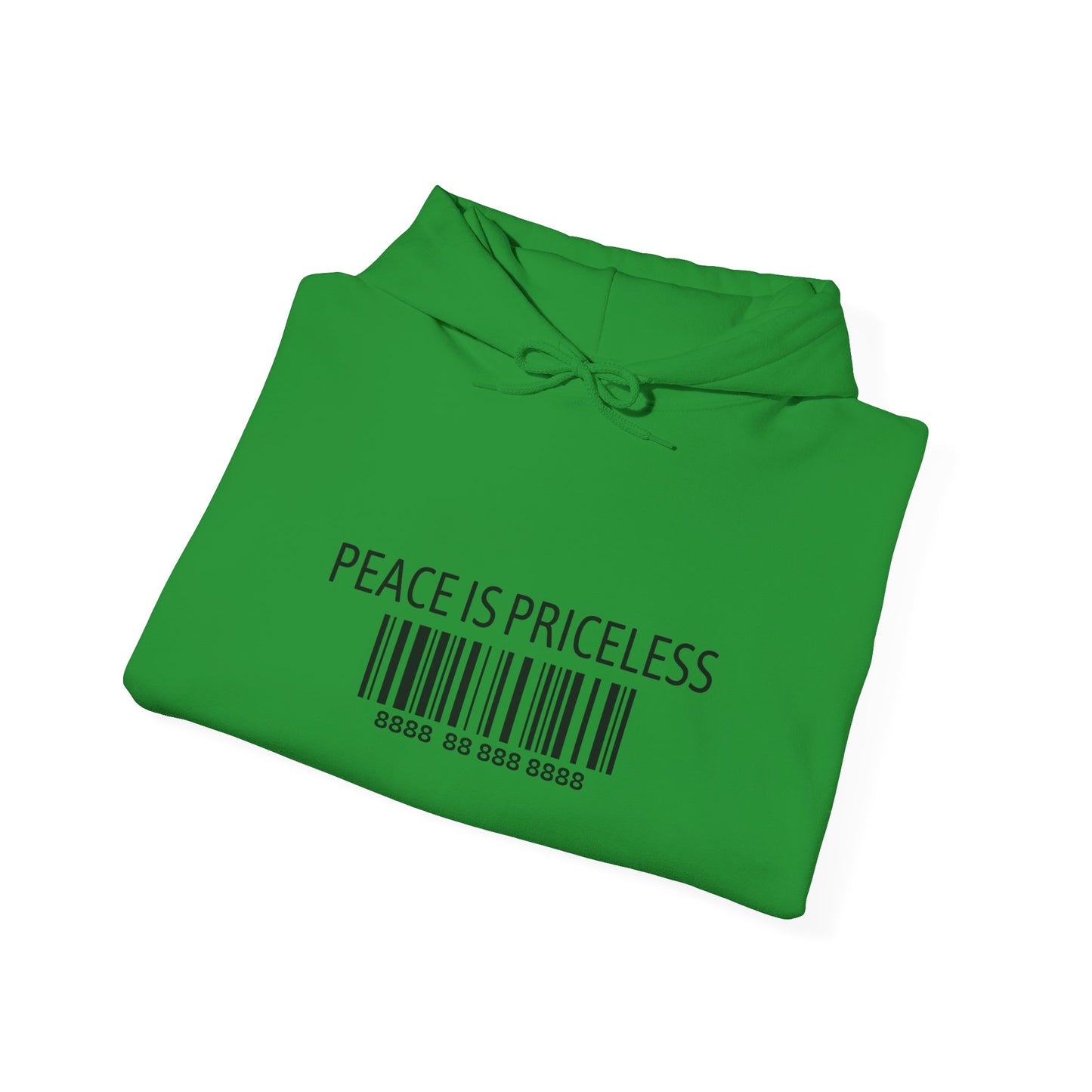 Peace Is Priceless Hooded Sweatshirt