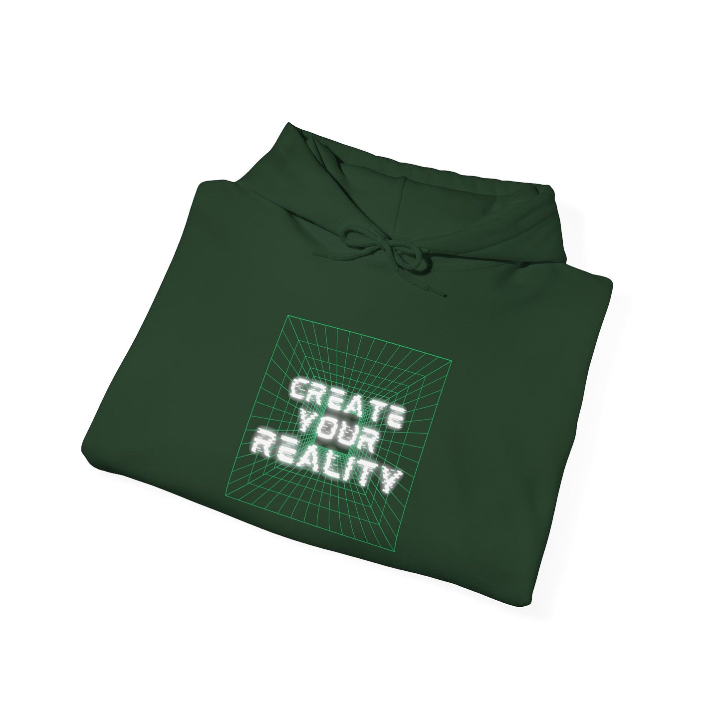Create Your Reality Hooded Sweatshirt