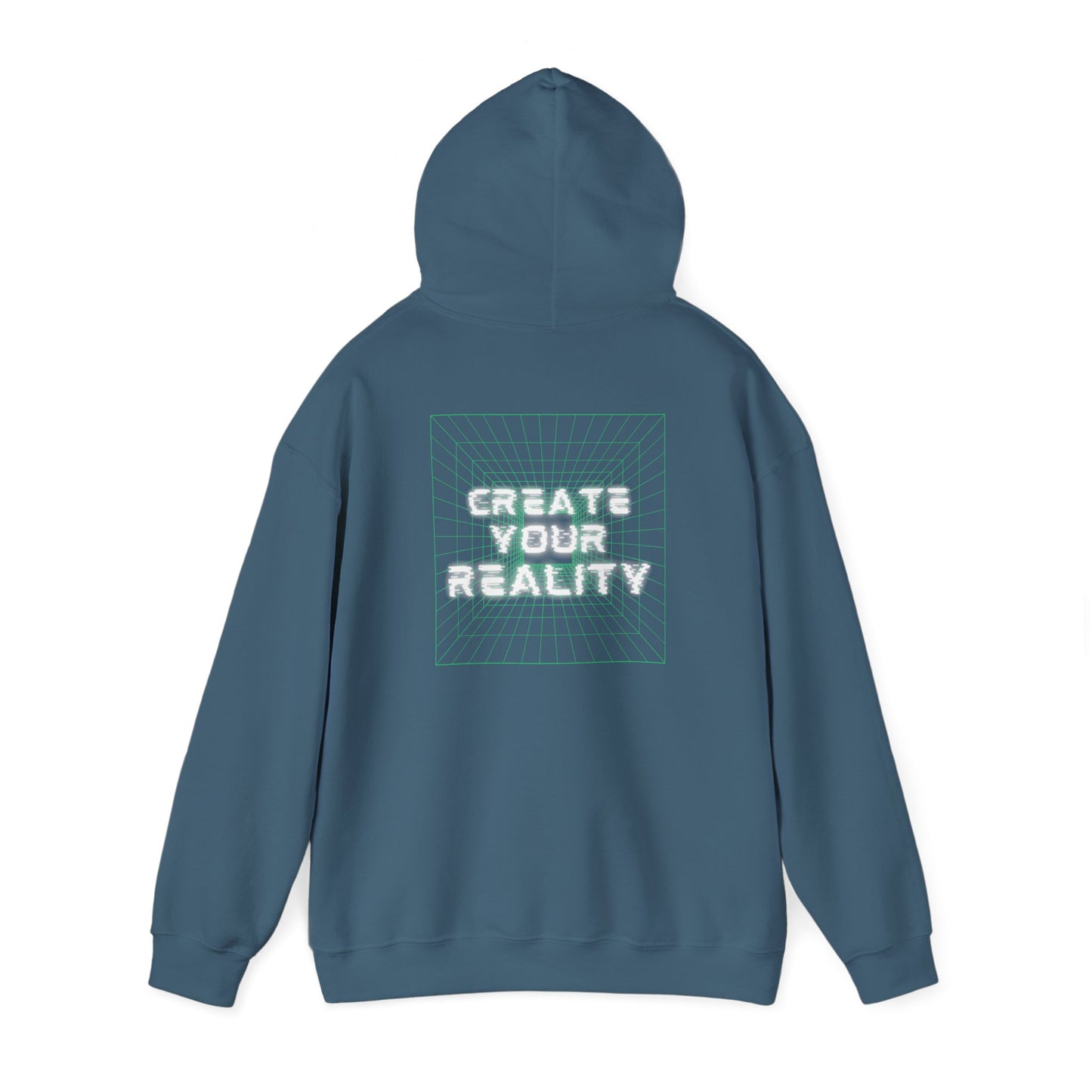 Create Your Reality Hooded Sweatshirt