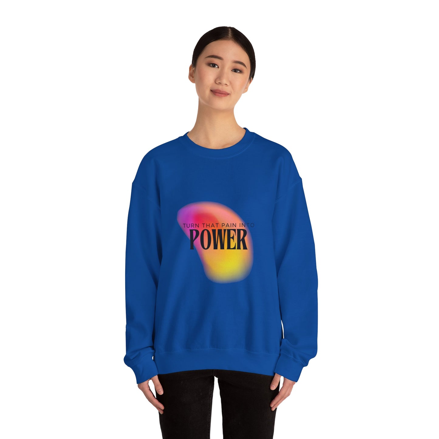 Pain Into Power Crewneck Sweatshirt